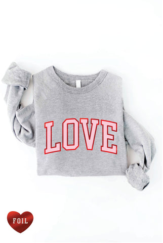 Love Foil Graphic Sweatshirt